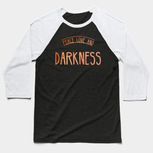 Peace Love and Darkness - Boho Goth - Bohemian Goth, Dark Hippie, Gothic - orange, red, sunset colors Baseball T-Shirt